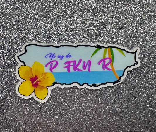 Yo soy de P-FKN-R Sticker