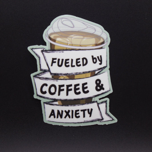 Coffee & Anxiety Sticker